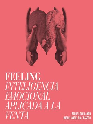 cover image of Feeling. Inteligencia emocional aplicada a la venta